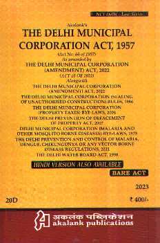 �Akalanks-The-Delhi-Municipal-Corporation-Act-1957-DMC-Act-2023-As-Amended-upto-date-by-Delhi-Municipal-Corporation-Amendment-Act-2022